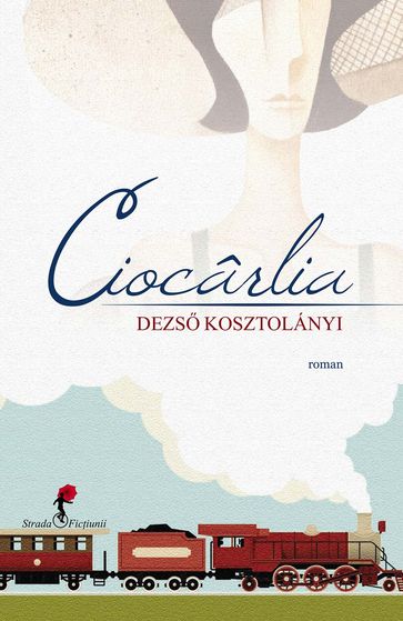 Ciocârlia - Dezs Kosztolányi