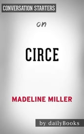 Circe: by Madeline Miller   Conversation Starters