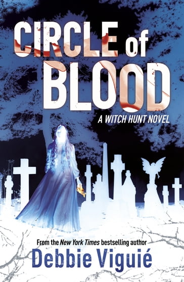 Circle of Blood - Debbie Viguie