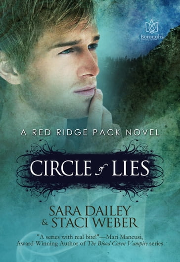 Circle of Lies, A Red Ridge Pack Novel: Book Two - Sara Dailey - Staci Weber