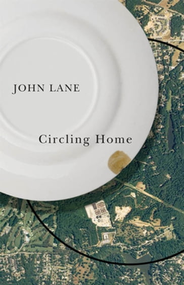 Circling Home - John Lane