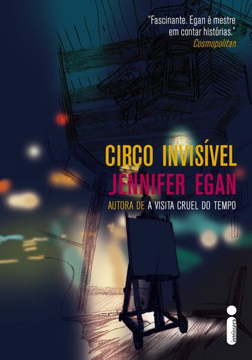 Circo invisível - Jennifer Egan