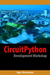 CircuitPython Development Workshop