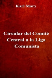 Circular del Comité Central a la Liga Comunista