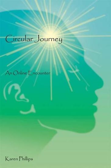 Circular Journey: An Online Encounter - Karen Phillips