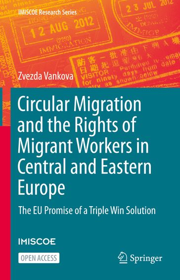 Circular Migration and the Rights of Migrant Workers in Central and Eastern Europe - Zvezda Vankova