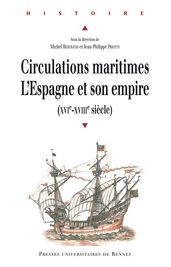 Circulations maritimes: l Espagne et son empire