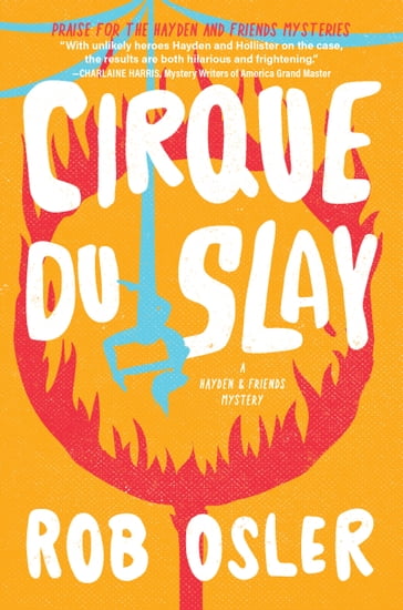Cirque du Slay - Rob Osler