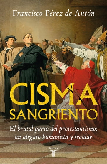 Cisma sangriento - Francisco Pérez de Antón