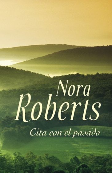 Cita con el pasado - Nora Roberts