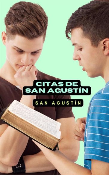 Citas de San Agustín - San Agustin