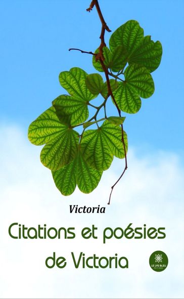 Citations et poésies de Victoria - Victoria