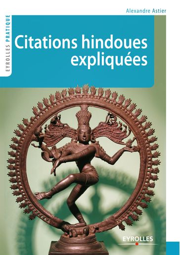 Citations hindoues expliquées - Alexandre Astier