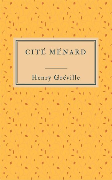 Cité Ménard - Henry Gréville
