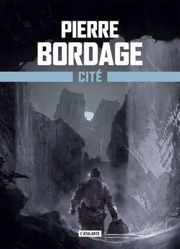 Cité - Pierre Bordage