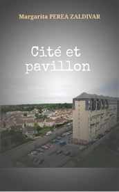 Cité et pavillon