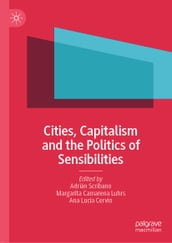 Cities, Capitalism and the Politics of Sensibilities