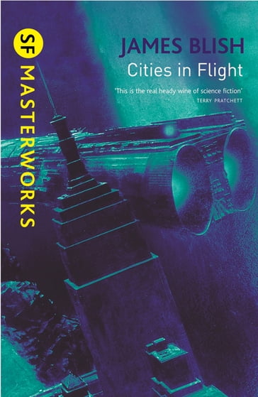 Cities In Flight - James Blish