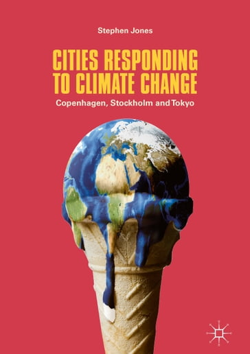 Cities Responding to Climate Change - Stephen Jones