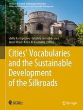 Cities  Vocabularies and the Sustainable Development of the Silkroads