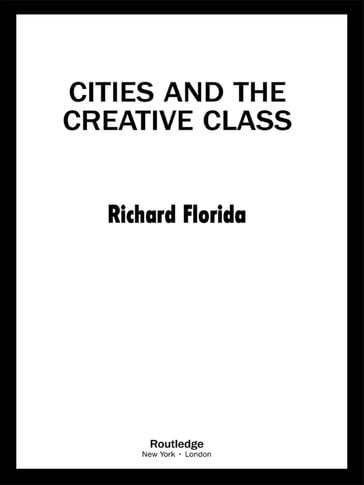 Cities and the Creative Class - Richard Florida