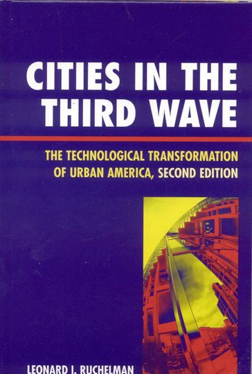 Cities in the Third Wave - Leonard I. Ruchelman