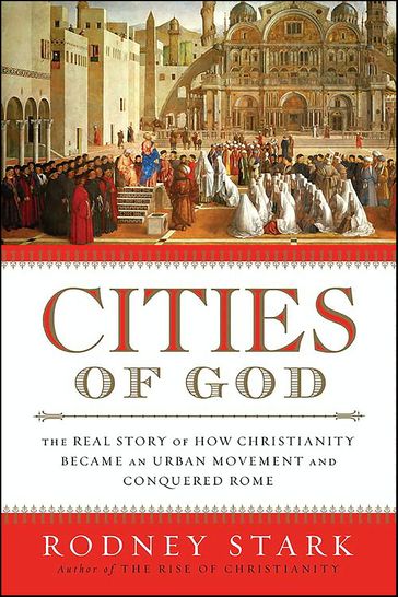 Cities of God - Rodney Stark