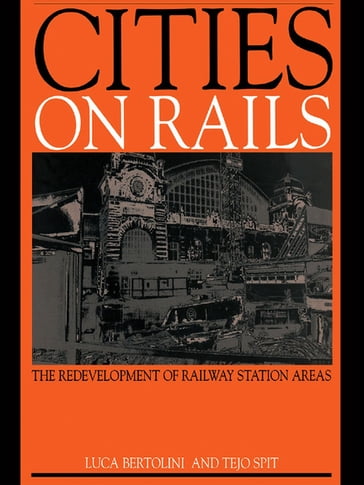 Cities on Rails - Luca Bertolini - Tejo Spit