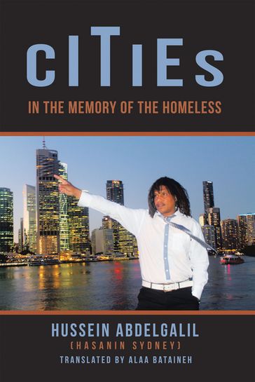 Cities in the Memory of the Homeless - Hussein Abdelgalil