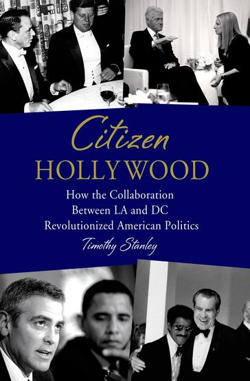 Citizen Hollywood - Timothy Stanley