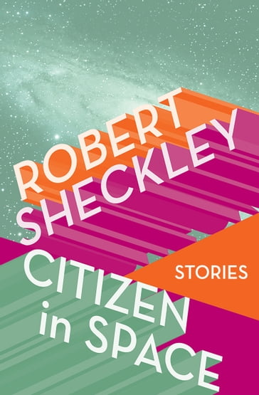 Citizen in Space - Robert Sheckley