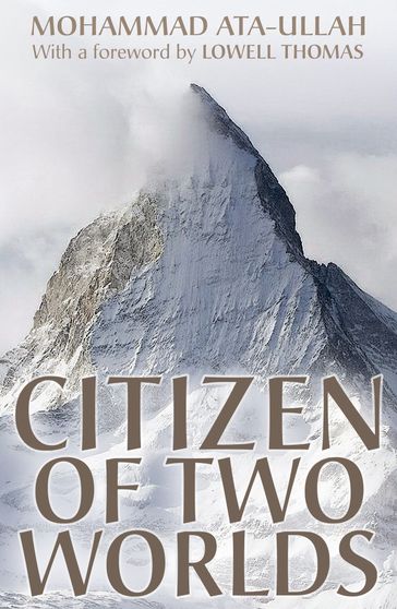Citizen of Two Worlds - Mohammad Ata-Ullah