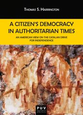 A Citizen s Democracy in Authoritarian Times