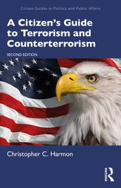 A Citizen s Guide to Terrorism and Counterterrorism