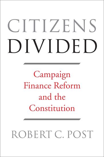 Citizens Divided - Robert C. Post