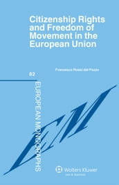 Citizenship Rights and Freedom of Movement in the European Union