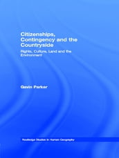 Citizenships, Contingency and the Countryside