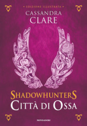 Città di ossa. Shadowhunters. Ediz. a colori. Vol. 1