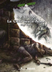 Città senza nome. Choose Cthulhu. Libro game. 4.