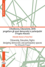 Cittadinanza, educazione, diritti: progettare gli spazi democratici e partecipativi. Il progetto #ShareEU