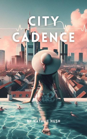City Cadence - Natalie Hush