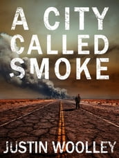 A City Called Smoke: The Territory 2