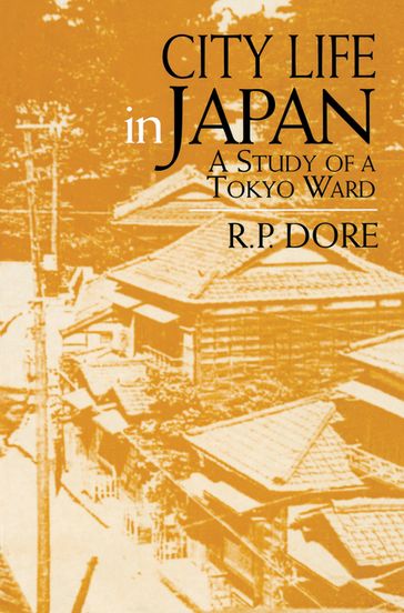 City Life in Japan - Ron P. Dore