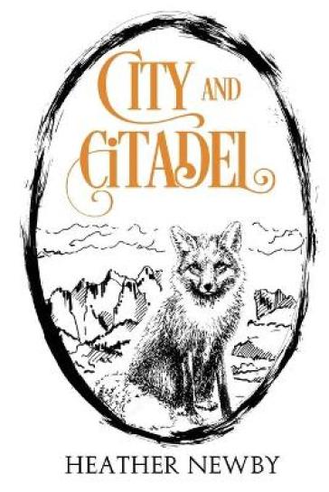 City and Citadel - Heather Newby