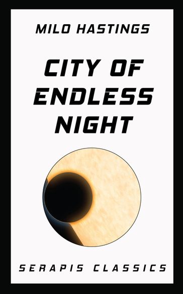 City of Endless Night - Milo Hastings