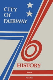 City of Fairway History