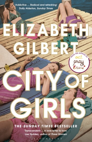 City of Girls - Elizabeth Gilbert