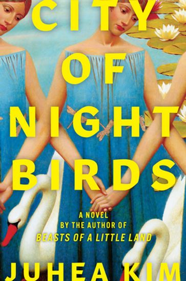 City of Night Birds - Juhea Kim