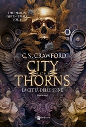 City of Thorns. La città delle spine