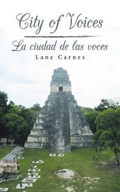City of Voices / La Ciudad De Las Voces